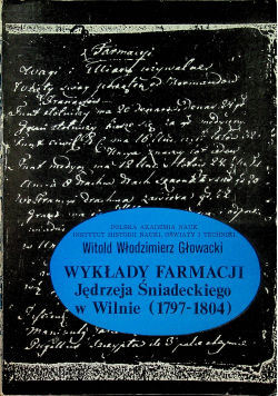 Wykłady farmacji Jędrzeja Śniadeckiego w Wilnie 1979  1804