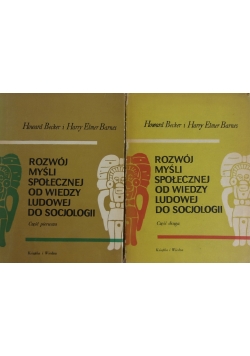 Rozwój mysli społecznej od wiedzy ludowej do socjologii ,Tom I,II