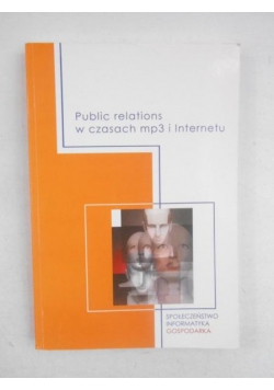 Public relations w czasach mp3 i Internetu
