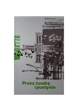 Przez tundrę i pustynie