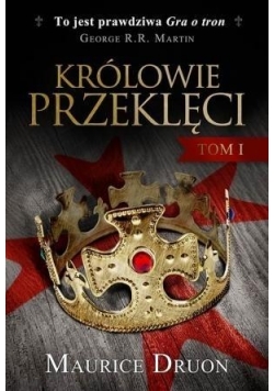 Królowie przeklęci T.1