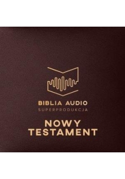 Biblia Audio Superprodukcja - NT. Audiobook