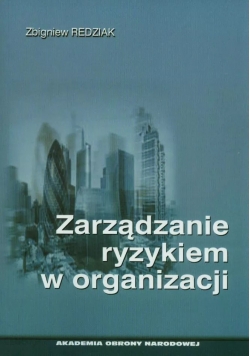 Zarządzanie ryzykiem w organizacji