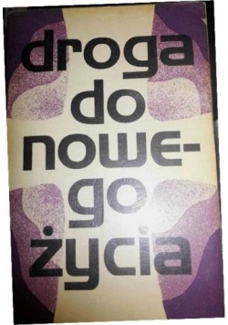 Droga nowego życia