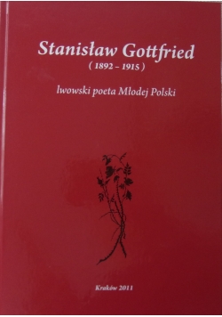 Stanisław Gottfried lwowski poeta Młodej Polski