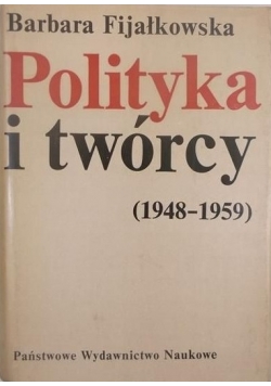 Polityka i twórcy 1948 1959