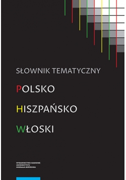 Słownik tematyczny polsko-hiszpańsko-włoski