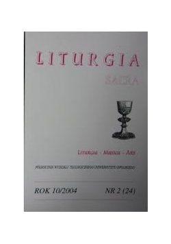 Liturgia sacra Rok 10/2004  Nr. 2 (24)