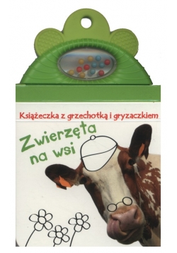 Książeczka z grzechotką i gryzaczkiem Zwierzęta na wsi