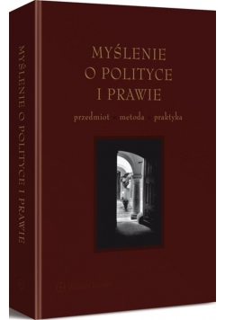 Myślenie o polityce i prawie