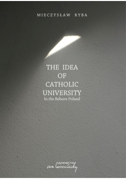The Idea of Catholic University