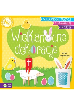 Wypychanki wielkanocne. Wielkanocne dekoracje