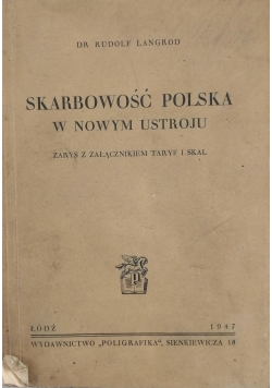 Skarbowość Polska w nowym ustroju, 1947 r.