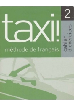 Taxi! Methode de francais 2