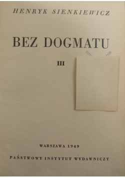 Bez Dogmatu III ,1949 r.