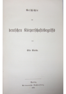 Geschichte des deutschen Rorperschaftsbegriffs,1873r.
