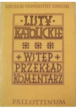 Listy katolickie,wstęp przekład komentarz