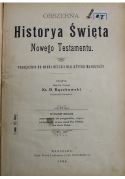 Oszerna Historya Święta Nowego Testamentu 1906 r.