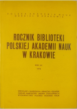 Rocznik Biblioteki Polskiej Akademii Nauk w Krakowie Rocznik XX