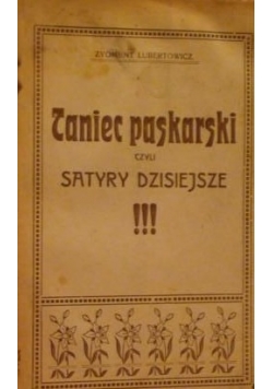 Taniec paskarski czyli satyry, 1920r.