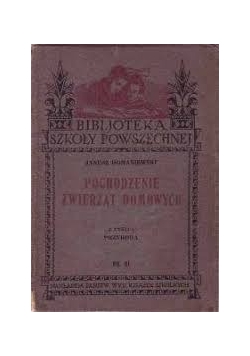 Pochodzenie zwierząt domowych, 1933 r.