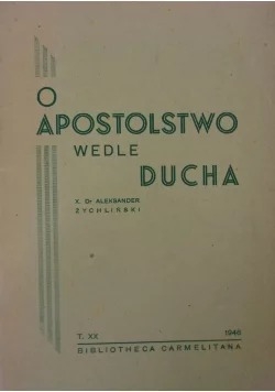 O Apostolstwo wedle Ducha 1946 r.