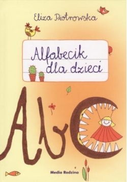 Alfabecik dla dzieci - Eliza Piotrowska
