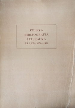 Polska bibliografia literacka 1950 1951