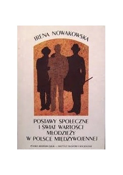 Postawy społeczne i świat wartości młodzieży w Polsce