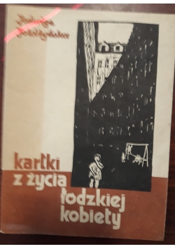 Kartki z życia łódzkie kobiety