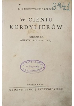 W cieniu kordylierów, 1937 r.