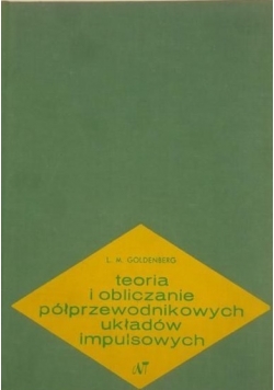 Teoria i obliczanie półprzewodnikowych układów impulsowych
