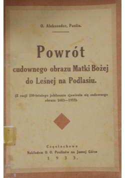 Powrót cudownego obrazu Matki Bożek do Leśnej na Podlasiu, 1933 r.