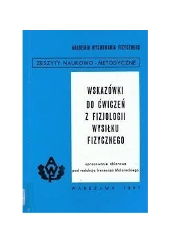 Wskazówki do ćwiczeń z fizjologii wysiłku fizycznego