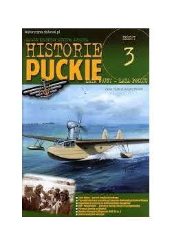 Historie Puckie lata wojny lata pokoju  zeszyt 3