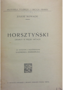 Horsztyński. Dramat w pięciu aktach, 1912 r.