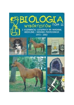 Biologia. Wybór testów, Tom II