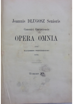 Canonici Cracoviensis Opera Omnia, T. XI, 1873 r.