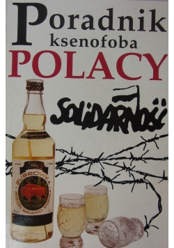 Poradnik ksenofoba Polacy solidarności