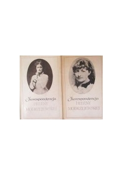 Korespondencja Heleny Modrzejewskiej i Karola Chłapowskiego Tom I i II