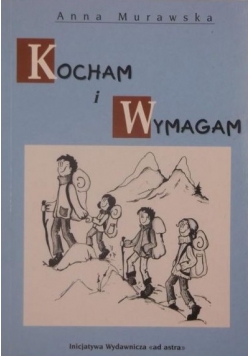 Kocham i wymagam + Autograf