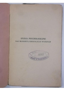 Studja psychologiczne nad młodzieżą szkolną klas wyższych, 1924 r.