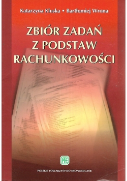 Zbiór zadań z podstaw rachunkowości