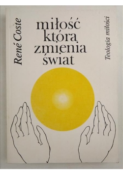 Miłość która zmienia świat