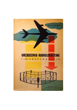 Urządzenia radiolokacyjne i ich eksploatacja