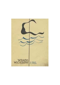 Wśród wichrów i fal, 1935 r.