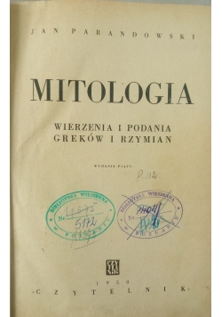 Mitologia wierzenia i podania Greków i Rzymian, 1950 r.