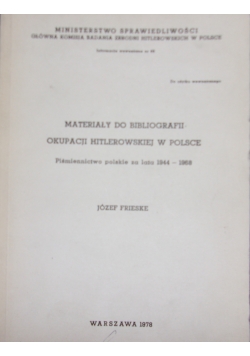 Materiały do bibliografii okupacji hitlerowskiej w Polsce