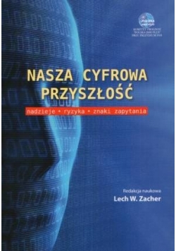 Nasza cyfrowa przyszłość