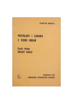Przykłady  i zadania z teorii drgań